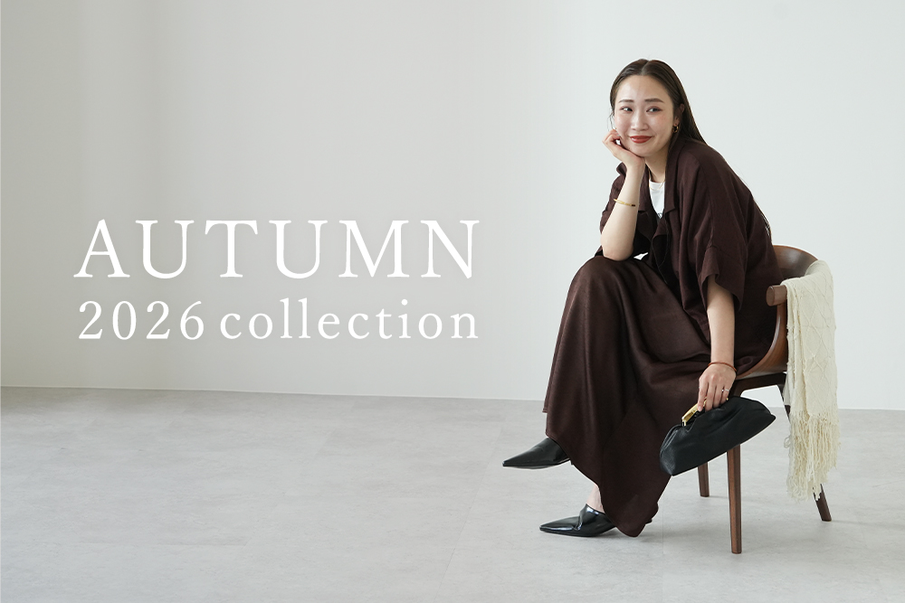 2026 AUTUMN COLLECTION