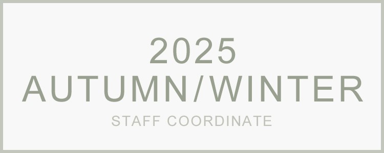 2025 AUTUMN/WINTER STAFF COORDINATE